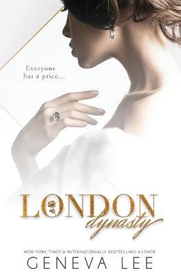 London Dynasty - Geneva Lee