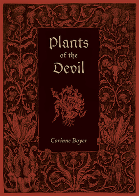 Plants of the Devil - Corinne Boyer