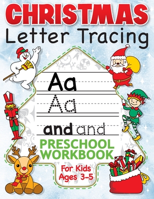 Christmas Letter Tracing Preschool Workbook for Kids Ages 3-5: Alphabet Trace the Letters, Handwriting, & Sight Words Practice Book - The Best Stockin - Big Dreams Art Supplies