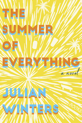 The Summer of Everything - Julian Winters