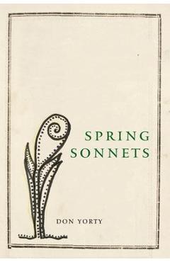 Coperta cărții 'Spring Sonnets - Don Yorty'