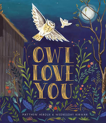Owl Love You - Matthew Heroux