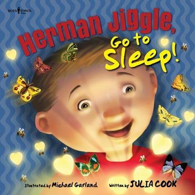 Herman Jiggle, Go to Sleep! - Julia Cook