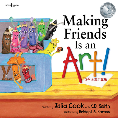 Making Friends Is an Art! 2nd Ed. - Julia Cook
