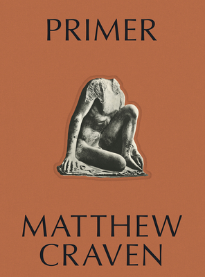 Primer: Matthew Craven - Matthew Craven