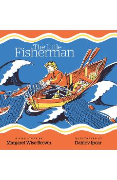 Coperta cărții 'The Little Fisherman - Dahlov Ipcar'