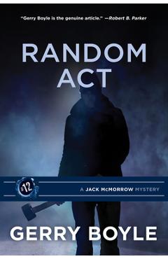 Poza produsului Random ACT: A Jack McMorrow Mystery #12 - Gerry Boyle