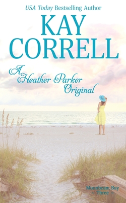 A Heather Parker Original - Kay Correll