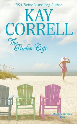 The Parker Cafe - Kay Correll