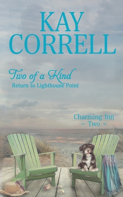 Two of a Kind: Return to Lighthouse Point - Kay Correll