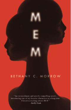 Coperta cărții 'Mem - Bethany C. Morrow'