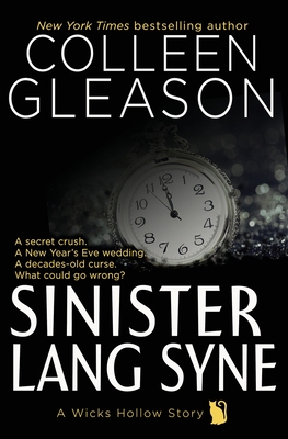 Sinister Lang Syne: A Short Holiday Novel - Colleen Gleason