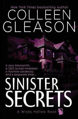 Sinister Secrets: A Wicks Hollow Book - Colleen Gleason