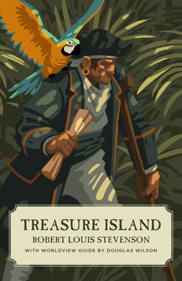 Treasure Island (Canon Classics Worldview Edition) - Robert Louis Stevenson