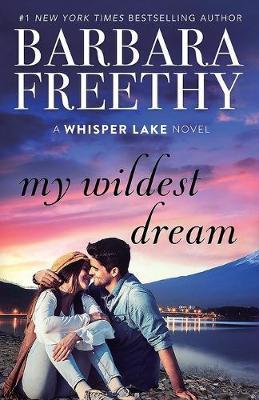 My Wildest Dream - Barbara Freethy