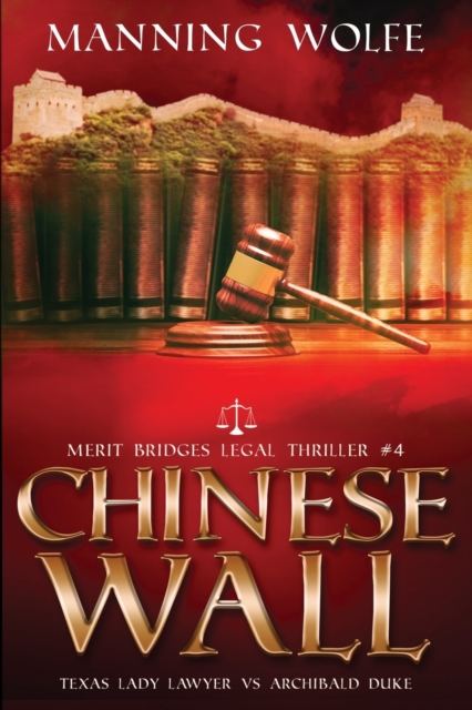 Chinese Wall - Manning Wolfe