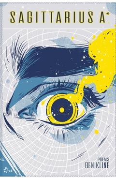 Poza produsului Sagittarius A* - Ben Kline