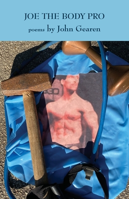 Joe the Body Pro - John Gearen