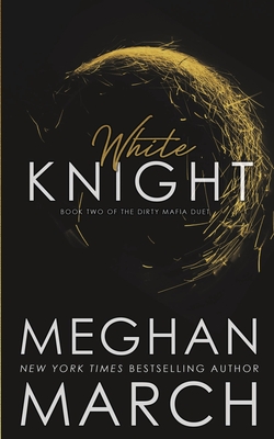 White Knight - Meghan March