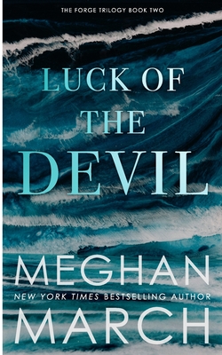 Luck of the Devil - Meghan March