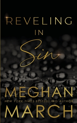 Reveling in Sin - Meghan March