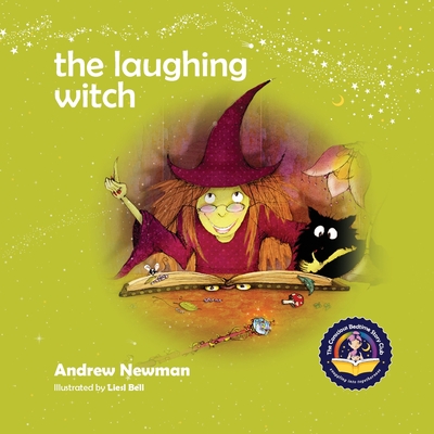 The Laughing Witch: Teaching Children About Sacred Space And Honoring Nature. - Andrew Newman