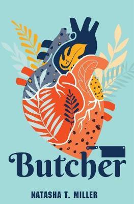 Butcher - Natasha T. Miller