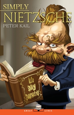 Simply Nietzsche - Peter Kail