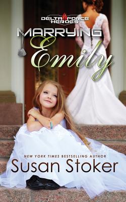Marrying Emily - Susan Stoker