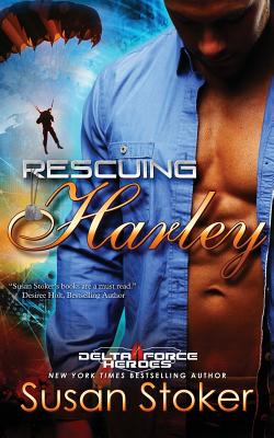 Rescuing Harley - Susan Stoker