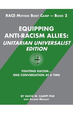 Coperta cărții 'Equipping Anti-Racism Allies Unitarian Universalist Edition: Fighting Racism...One Conversation at a Time - Alison'