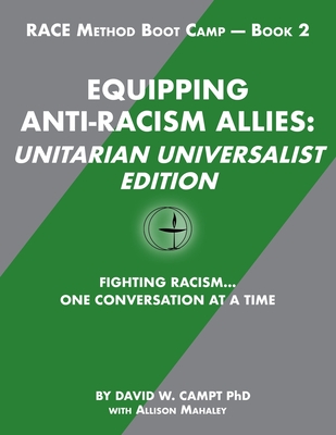 Coperta cărții 'Equipping Anti-Racism Allies Unitarian Universalist Edition: Fighting Racism...One Conversation at a Time - Alison'
