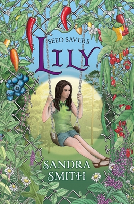 Seed Savers-Lily - Sandra Smith