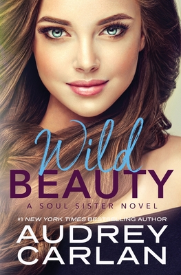 Wild Beauty - Audrey Carlan