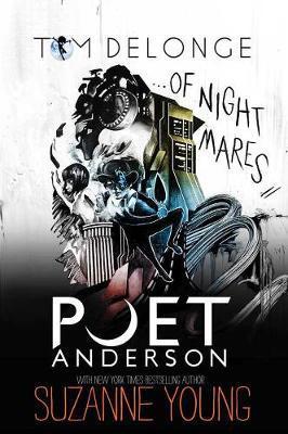 Poet Anderson ...of Nightmares, Volume 1 - Tom Delonge