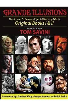 Poza produsului Grande Illusions: Books I & II - Tom Savini