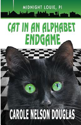 Cat in an Alphabet Endgame: A Midnight Louie Mystery - Carole Douglas