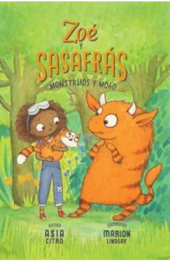 Monstruos Y Moho: Zo Y Sasafrs #2 - Asia Citro