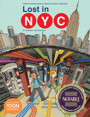 Lost in Nyc: A Subway Adventure: A Toon Graphic - Nadja Spiegelman