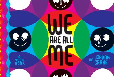 We Are All Me: Toon Level 1 - Jordan Crane