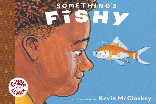Something's Fishy - Kevin Mccloskey