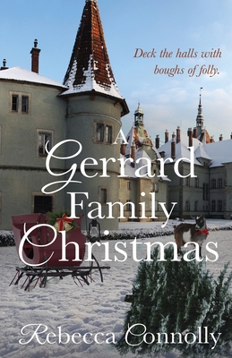 A Gerrard Family Christmas - Rebecca Connolly
