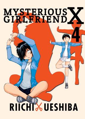 Mysterious Girlfriend X, Volume 4 - Riichi Ueshiba