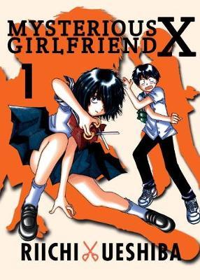 Mysterious Girlfriend X, Volume 1 - Riichi Ueshiba