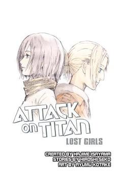 Poza produsului Attack on Titan: Lost Girls - Hajime Isayama