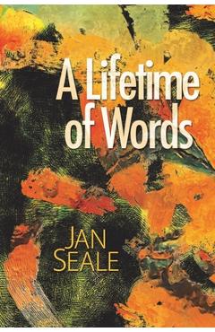 Poza produsului A Lifetime of Words - Jan Seale