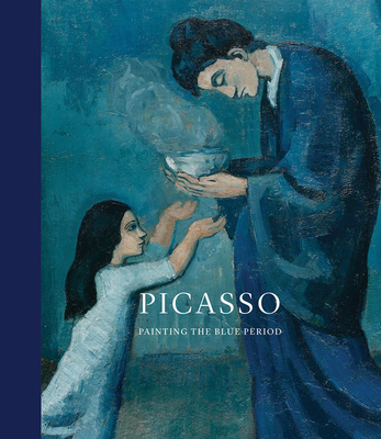 Picasso: Painting the Blue Period - Pablo Picasso