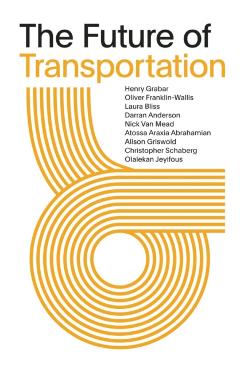 The Future of Transportation: SOM Thinkers Series - Henry Grabar