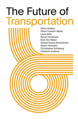 The Future of Transportation: SOM Thinkers Series - Henry Grabar
