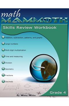 Math Mammoth Grade 4 Skills Review Workbook - Maria Miller